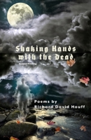 Shaking Hands with the Dead B0GSN83YWS Book Cover