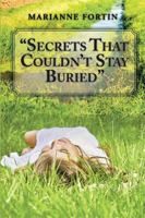 Secrets That Couldn't Stay Buried 1524552437 Book Cover