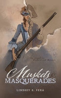 Muskets and Masquerades B0BVTRNCHF Book Cover