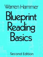 Blueprint Reading Basics: Manufacturing Print Reading 0831111860 Book Cover
