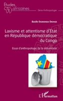 Laxisme et attentisme d'État en République démocratique du Congo: Essai d'anthropologie de la débandade (Études Africaines) (French Edition) 2343230544 Book Cover