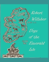 Dogs of the Emerald Isle B0F2TCX933 Book Cover
