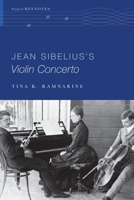 Jean Sibelius's Violin Concerto 0190611545 Book Cover