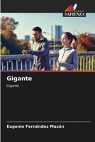 Gigante (Italian Edition) 6206928578 Book Cover