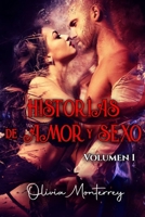 Historias de amor y sexo. Vol. 1 B09L4RXVB2 Book Cover