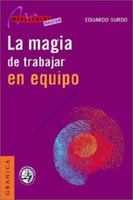 Magia de Trabajar En Equipo, La 9506412502 Book Cover