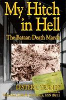 My Hitch in Hell: The Bataan Death March (Memories of War)