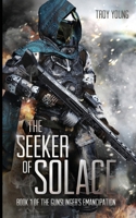 The Seeker of Solace (The Gunslinger's Emancipation) 1777060354 Book Cover