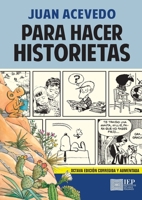 Para hacer historietas (Spanish Edition) 9972518329 Book Cover