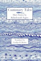 Cautionary Tales Short Stories by Rabindranath Tagore 1946582476 Book Cover