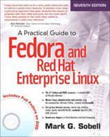 Practical Guide to Fedora and Red Hat Enterprise Linux, A (4th Edition) 0132757273 Book Cover