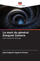 La mort du général Ezequiel Zamora (French Edition) 6206919447 Book Cover