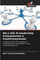 EQ e stili di leadership transazionale e trasformazionale (Italian Edition) 6208970865 Book Cover