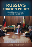 Russia's Foreign Policy: Change and Continuity in National Identity (New International Relations of Europe) 074252650X Book Cover