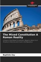 The Mixed Constitution A Roman Reality 6630163184 Book Cover