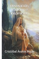 Revelación, tradición e inspiración B09YMGFF34 Book Cover