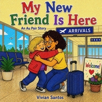 My New Friend Is Here B0HHKRM9FP Book Cover