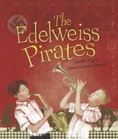 The Edelweiss Pirates 1512483605 Book Cover