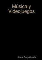 M?sica y Videojuegos 1326401033 Book Cover