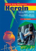Heroin (Junior Drug Awareness) 0791051811 Book Cover
