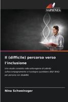 Il (difficile) percorso verso l'inclusione (Italian Edition) 6208883881 Book Cover