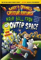 Hair Ball from Outer Space 031605951X Book Cover