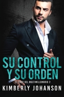 Su Control y Su Orden: Romance con un Multimillonario (El Faro del Multimillonario) 1639700129 Book Cover