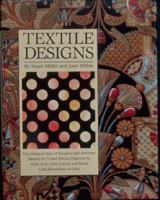 Textile Designs: Two Hundred Years of European and American Patterns for Printed Fabrics Organized by Motif, Style, Color, Layout, and Period 0810938537 Book Cover