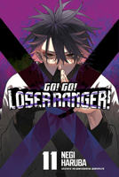 Go! Go! Loser Ranger! 11 B0CP3DN59Z Book Cover