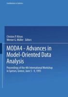 MODA4 - Advances in Model-Oriented Data Analysis: Proceedings of the 4th International Workshop in Spetses, Greece June 5-9, 1995 3790808644 Book Cover