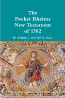 Pocket Rheims New Testament of 1582 1387998323 Book Cover