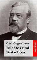 Erlebtes und Erstrebtes 1484023250 Book Cover