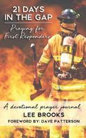 21 Days in the Gap Praying for First Responders 1727100514 Book Cover