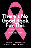 There's No Good Book For This B0FRVVZ69Y Book Cover