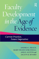 Faculty Development in the Age of Evidence: Current Practices, Future Imperatives 1620362686 Book Cover