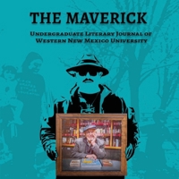 The Maverick: Volume Four 1958870293 Book Cover