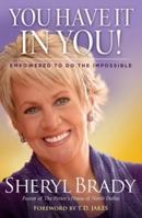 I Didn't Know I Had it in Me: Finding the Strength to Overcome and Succeed in Any Situation 1451674104 Book Cover