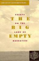 The Big Empty: Essays on Western Landscapes As Narrative 0826314732 Book Cover