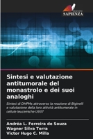 Sintesi e valutazione antitumorale del monastrolo e dei suoi analoghi: Sintesi di DHPMs attraverso la reazione di Biginelli e valutazione della loro ... in cellule leucemiche U937 B0CGKV3Z5N Book Cover