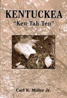 Kentuckea "Ken Tah Ten" 0533162475 Book Cover