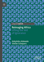 Reimaging Africa: Lifting the Veil of Ignorance 3031403592 Book Cover