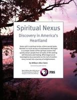 Spiritual Nexus: Discovery in America's Heartland 1539733491 Book Cover