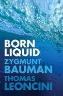 Born Liquid 1509530681 Book Cover