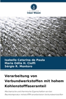 Verarbeitung von Verbundwerkstoffen mit hohem Kohlenstofffaseranteil (German Edition) 6209501818 Book Cover