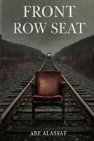 Front Row Seat B0GM6LPF3R Book Cover