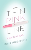 The Thin Pink Line (Red Dress Ink) 0373250304 Book Cover