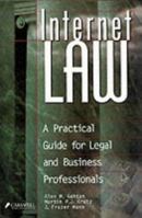 Internet Law: A Practical Guide for Legal and Business Professionals 0459254650 Book Cover