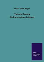 Tat Und Traum 3846039012 Book Cover