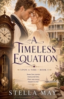A Timeless Equation (Upon a Time) B0H83DQ3XC Book Cover