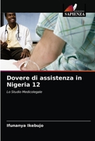 Dovere di assistenza in Nigeria 12: Lo Studio Medicolegale 6203173940 Book Cover